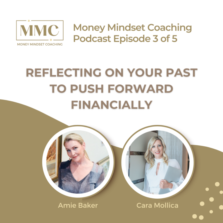 Read more about the article Podcast 3 : Reflecting on Your past to Push Forward Financially